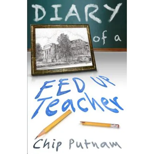 Diary of a Fed Up Teacher