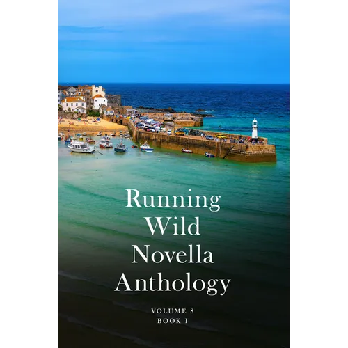 Running Wild Novella Anthology Volume 8: Book 1
