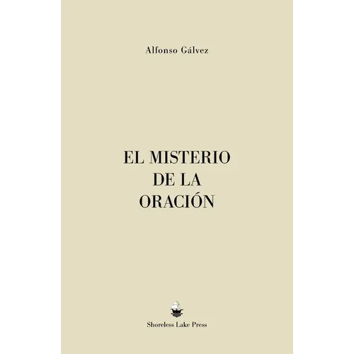 El Misterio de la Oración