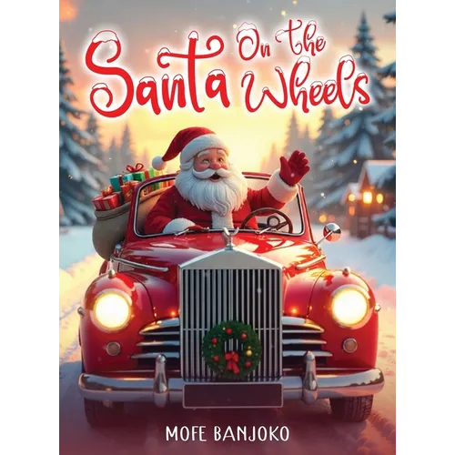Santa on the Wheels