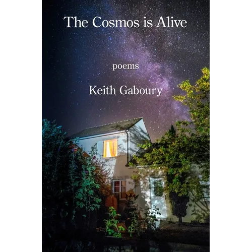 The Cosmos Is Alive