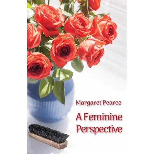 A Feminine Perspective