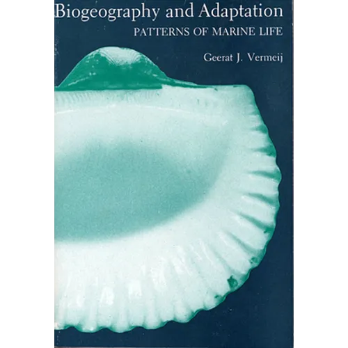 Biogeography and Adaptation: Patterns of Marine Life