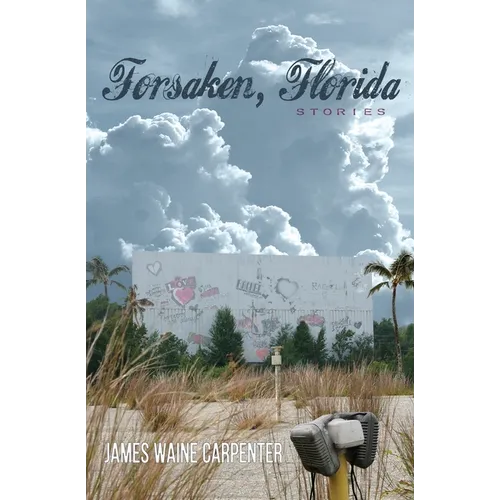 Forsaken, Florida