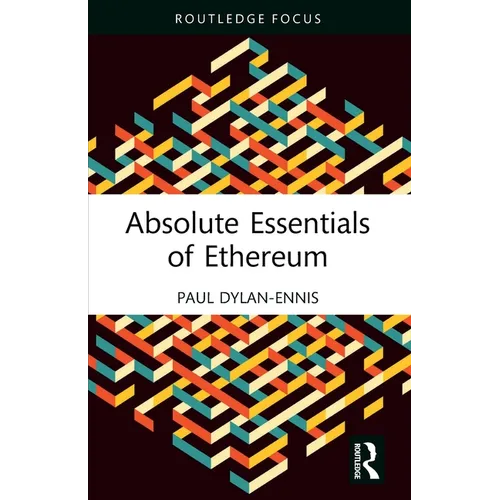 Absolute Essentials of Ethereum