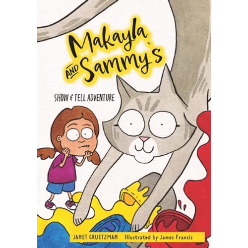 Makayla and Sammy's Show and Tell Adventure