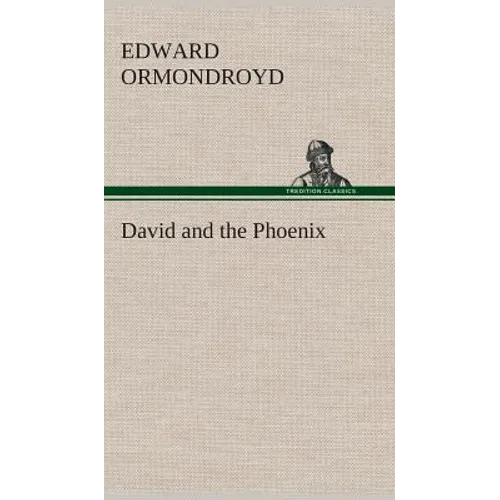 David and the Phoenix