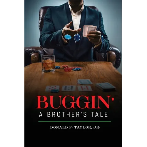 Buggin': A Brother's Tale