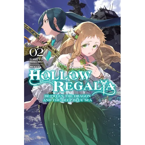 Hollow Regalia, Vol. 2 (Light Novel): Volume 2