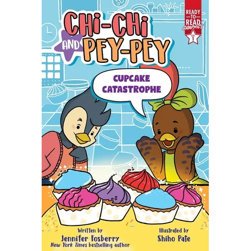 Cupcake Catastrophe: Ready-To-Read Graphics Level 1