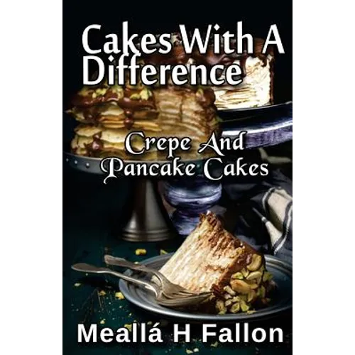Cakes With A Difference Crepe And Pancake Cakes