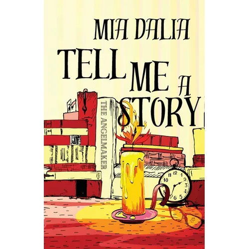 Tell Me A Story