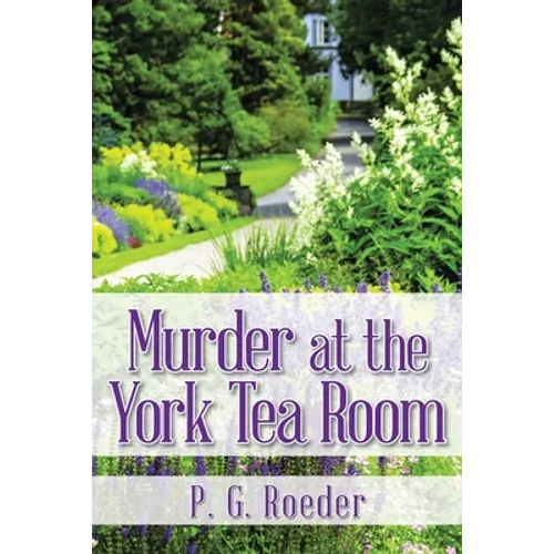Murder at the York Tea Room
