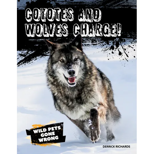 Coyotes and Wolves Charge!