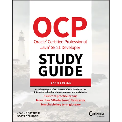 Ocp Oracle Certified Professional Java Se 21 Developer Study Guide
