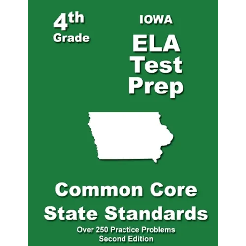 Iowa 4th Grade ELA Test Prep: Common Core Learning Standards