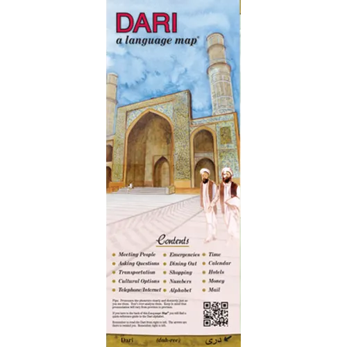 Dari a Language Map: Quick Reference Phrase Guide for Beginning and Advanced Use. Words and Phrases in English, Dari, and Phonetics for Eas