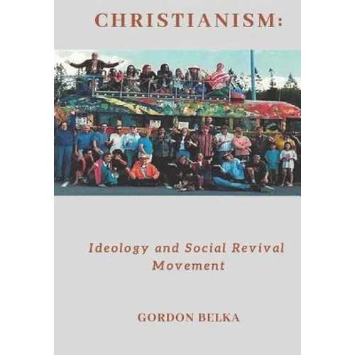 Christianism: Ideology and Social Revival Movement