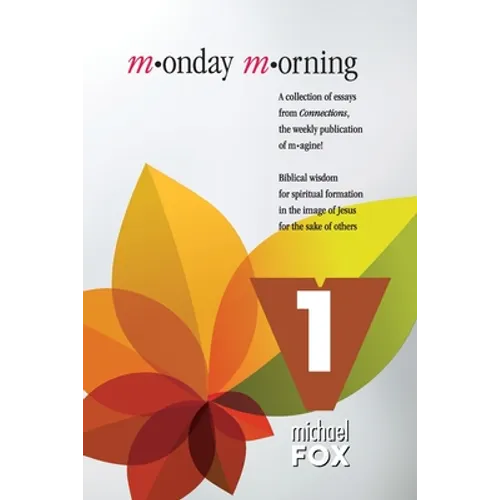 Monday Morning Volume 1