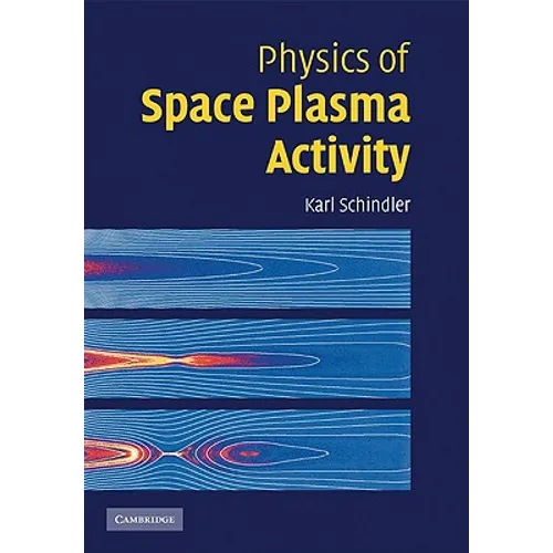 Physics of Space Plasma Activity