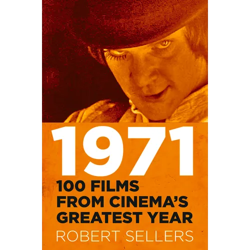 1971: 100 Films from Cinema's Greatest Year