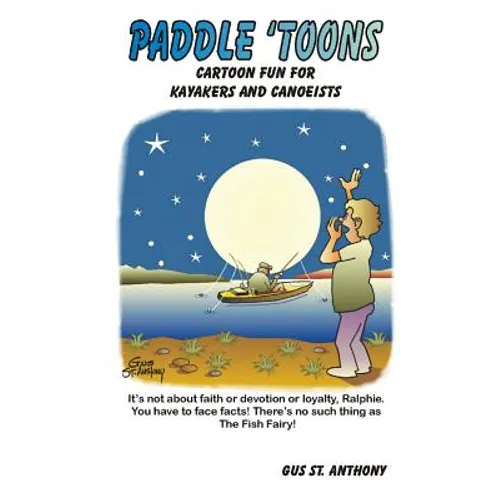 Paddle 'Toons: Cartoon Fun For Kayakers And Canoeists