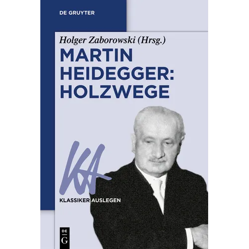 Martin Heidegger: Holzwege