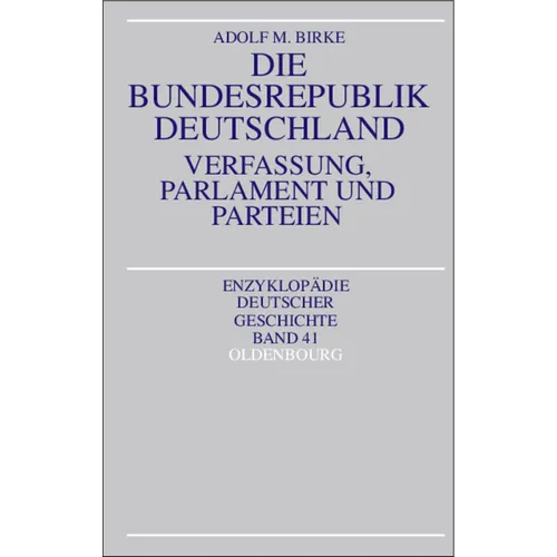 Die Bundesrepublik Deutschland: Verfassung, Parlament Und Parteien