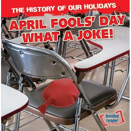 April Fools' Day: What a Joke!