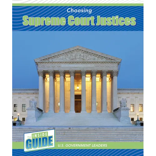 Choosing Supreme Court Justices