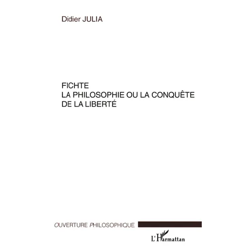Fichte La Philosophie Ou La Conquã