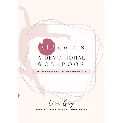 And! 5,6,7,8: A Devotional Workbook