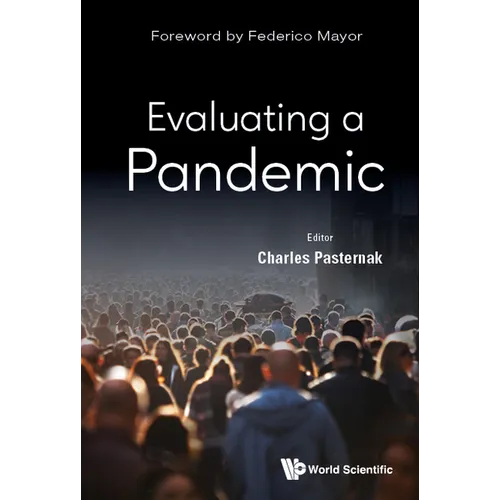 Evaluating a Pandemic