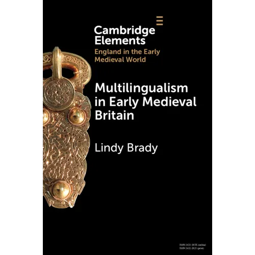 Multilingualism in Early Medieval Britain