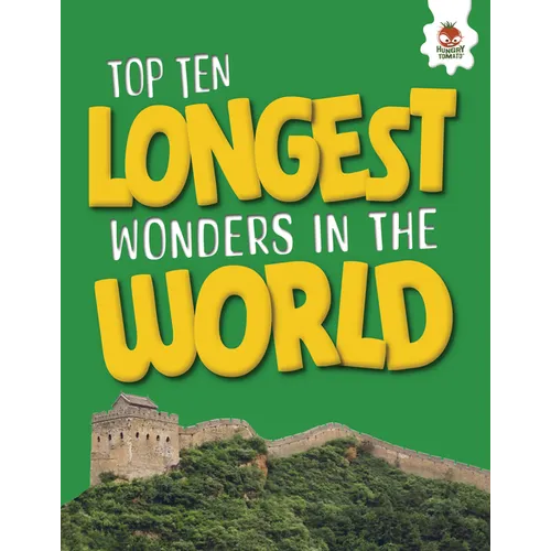 Top Ten Longest Wonders in the World