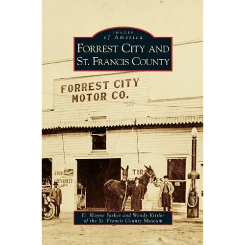 Forrest City and St. Francis County