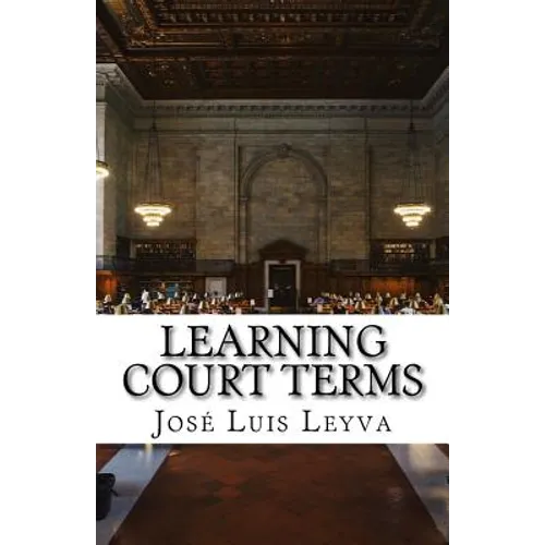 Learning Court Terms: English-Spanish Legal Glossary