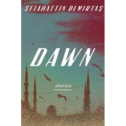 Dawn: Stories
