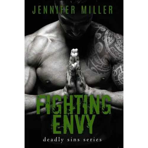 Fighting Envy: A Deadly Sins Novel
