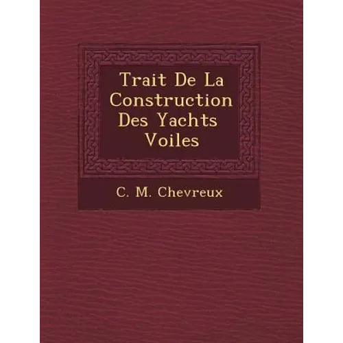 Trait� De La Construction Des Yachts � Voiles