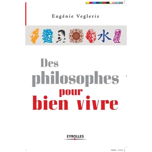 Des philosophes pour bien vivre