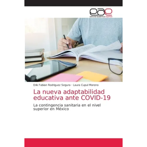 La nueva adaptabilidad educativa ante COVID-19