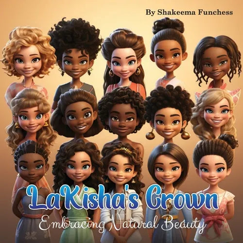 LaKisha's Crown: Embracing Natural Beauty