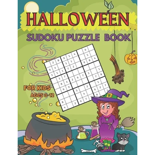 Halloween Sudoku Puzzle Book for Kids Ages 8 -12: Smart Gift for Young Boys and Girls, Children Activities and Free Time for Parents- 320 Easy Quizzes