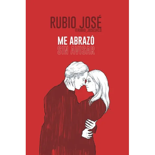 Me Abrazó Sin Avisar