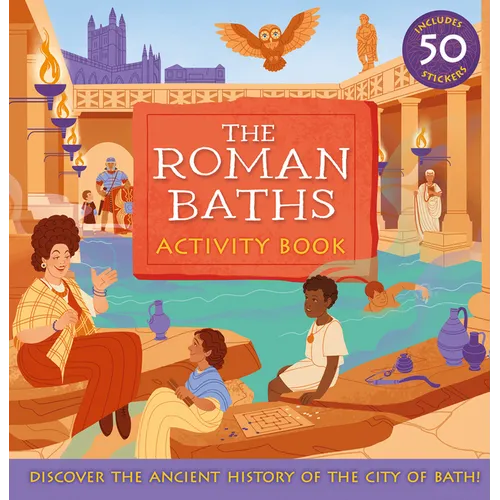 The Roman Baths: Activity Book