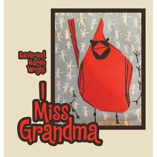 I Miss Grandma