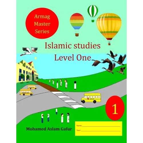 Islamic Studies Level One: Grade One - Year One