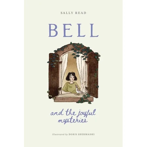 Bell and the Joyful Mysteries