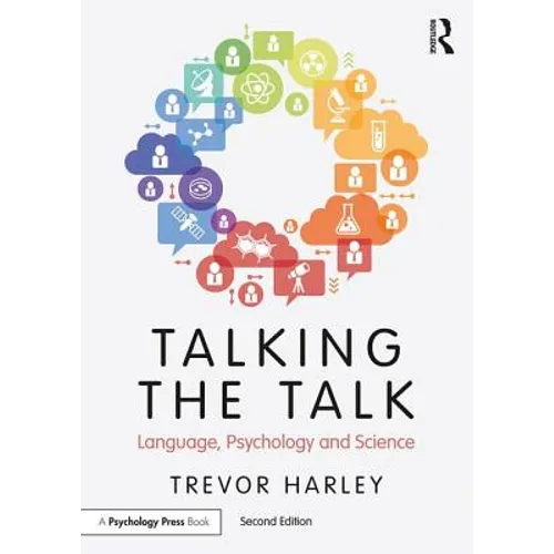 Talking the Talk: Language, Psychology and Science